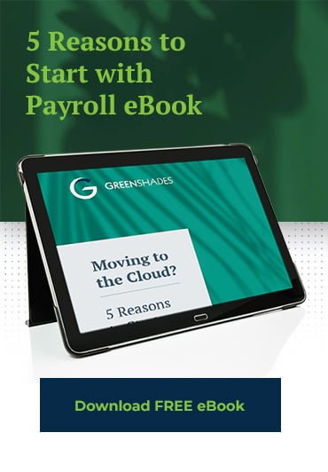 Informational eBook of reasons to start with Payroll when moving to the Cloud.
