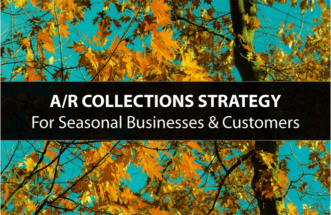 Seasonal AR Collections Strategies